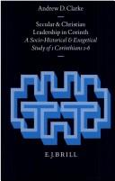 Cover of: Secular and Christian Leadership in Corinth: A Socio-historical and Exegetical Study of 1 Corinthians 1-6