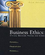 Cover of: Business ethics: ethical decision making and cases