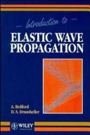Cover of: Introduction to elastic wave propagation