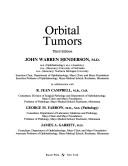 Orbital tumors by John Warren Henderson