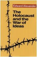 Cover of: The Holocaust and the war of ideas