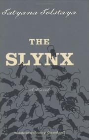 Cover of: The slynx by Tatʹi͡ana Tolstai͡a