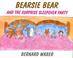 Cover of: Bearsie Bear and the Surprise Sleepover Party