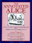 Cover of: The annotated Alice by Lewis Carroll