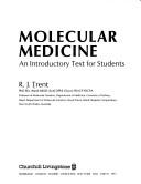 Molecular Medicine by R. J. Trent