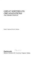 Cover of: Great writers on organizations by Derek Salman Pugh