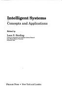 Cover of: Intelligent systems: concepts and applications