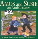 Cover of: Amos and Susie: an Amish story
