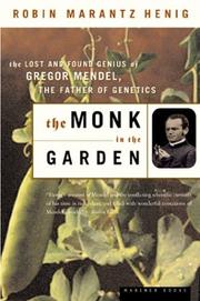 Cover of: The Monk in the Garden by Robin Marantz Henig