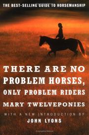 Cover of: There are no problem horses, only problem riders