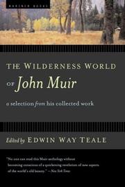 Cover of: The  wilderness world of John Muir by John Muir