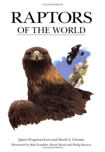 Raptors of the world by James Ferguson-Lees