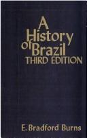 Cover of: A history of Brazil by E. Bradford Burns