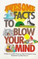 Cover of: Awesome facts to blow your mind