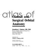 Cover of: Atlas of clinical and surgical orbitalanatomy