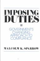 Cover of: Imposing duties by Malcolm K. Sparrow