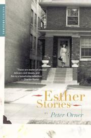 Cover of: Esther stories by Peter Orner