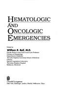 Cover of: Hematologic and oncologic emergencies