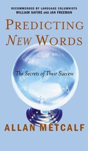 Cover of: Predicting New Words: The Secrets of Their Success