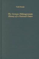 Cover of: The German Bildungsroman: history of a national genre