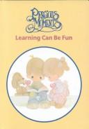 Cover of: Learning can be fun | Debbie Butcher Wiersma