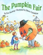 Cover of: The Pumpkin Fair by Eve Bunting, Christelow