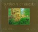 Cover of: Landscape of ghosts
