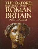 The Oxford illustrated history of Roman Britain