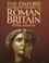 Cover of: The Oxford illustrated history of Roman Britain