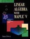 Cover of: Linear algebra with Maple V