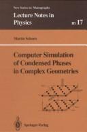 Cover of: Computer simulation of condensed phases in complex geometries by Martin Schoen