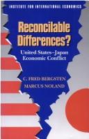 Reconcilable differences? by C. Fred Bergsten