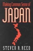 Making common sense of Japan by Steven R. Reed
