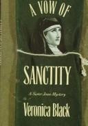 Cover of: A vow of sanctity by Veronica Black