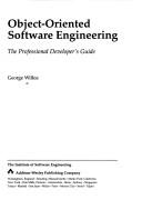 Cover of: Object-oriented software engineering: the professional developer's guide