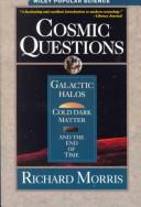 Cover of: Cosmic questions by Morris, Richard