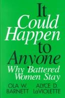 Cover of: It could happen to anyone: why battered women stay