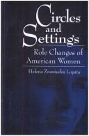Cover of: Circles and settings: role changes of American women