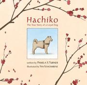 Hachiko by Pamela S. Turner, Yan Nascimbene