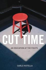 Cover of: Cut Time: An Education at the Fights