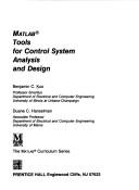 Cover of: MATLAB tools for control system analysis and design by Benjamin C. Kuo