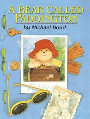 Cover of: A Bear Called Paddington by Michael Bond