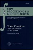 Cover of: Theta functions: from the classical to the modern
