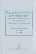 Collaborative nursing case management by Virginia Del Togno-Armanasco