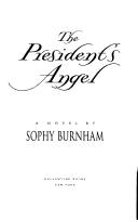 Cover of: The president's angel: a novel