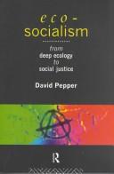 Cover of: Eco-socialism by David Pepper