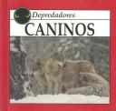 Cover of: Caninos by Lynn M. Stone