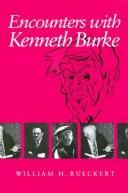 Cover of: Encounters with Kenneth Burke by William H. Rueckert