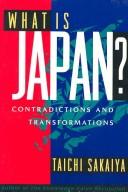 Cover of: What is Japan? by Taichi Sakaiya