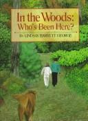 Cover of: In the woods by Lindsay Barrett George